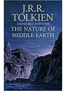 Дж. Р. Р. Толкин | Природата на Средната земя